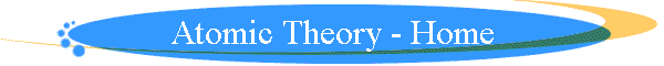 Atomic Theory - Home